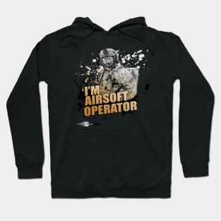 I'm Airsoft Operator Hoodie